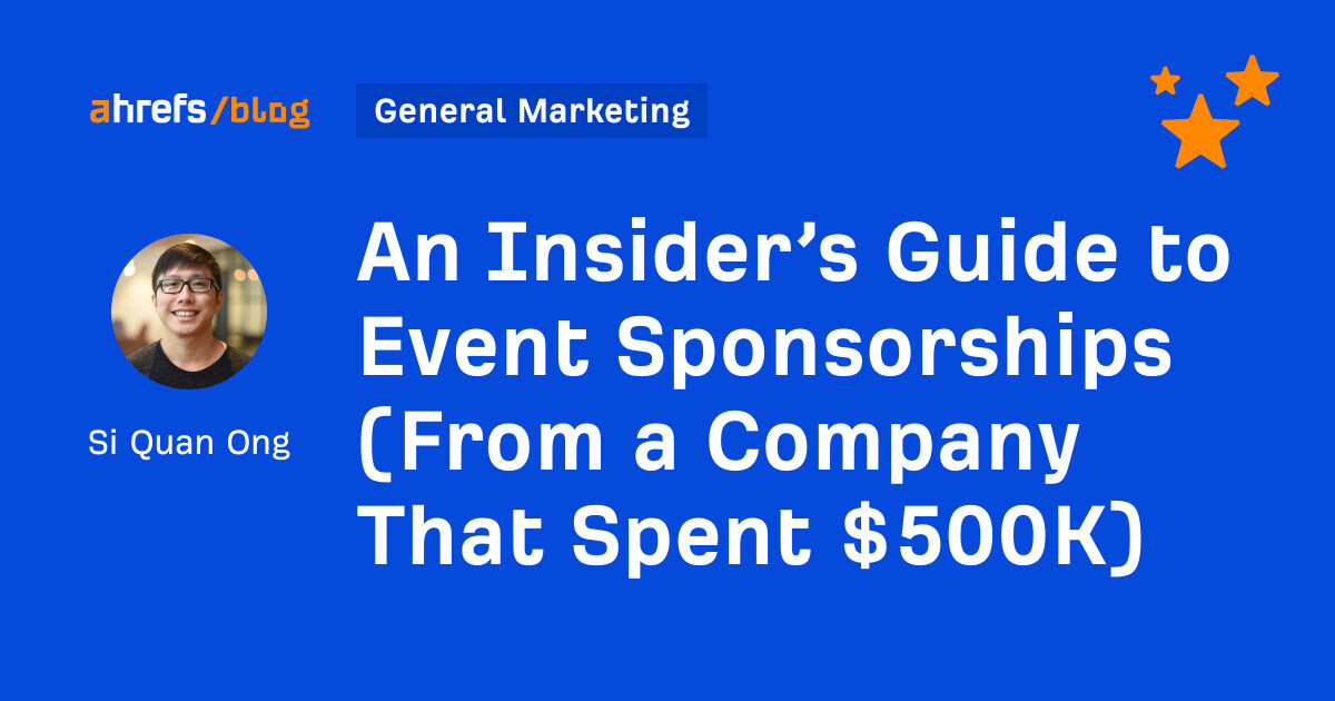 An Insider’s Guide to Event Sponsorships (From a Company That Spent $500K)