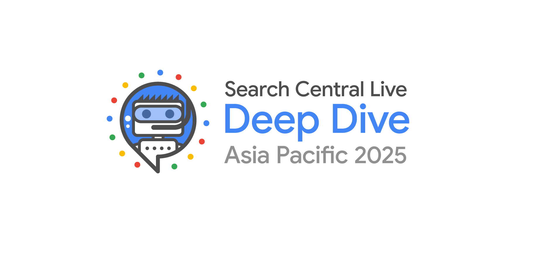 Register now for Search Central Live Deep Dive 2025  |  Google Search Central Blog  |  Google for Developers