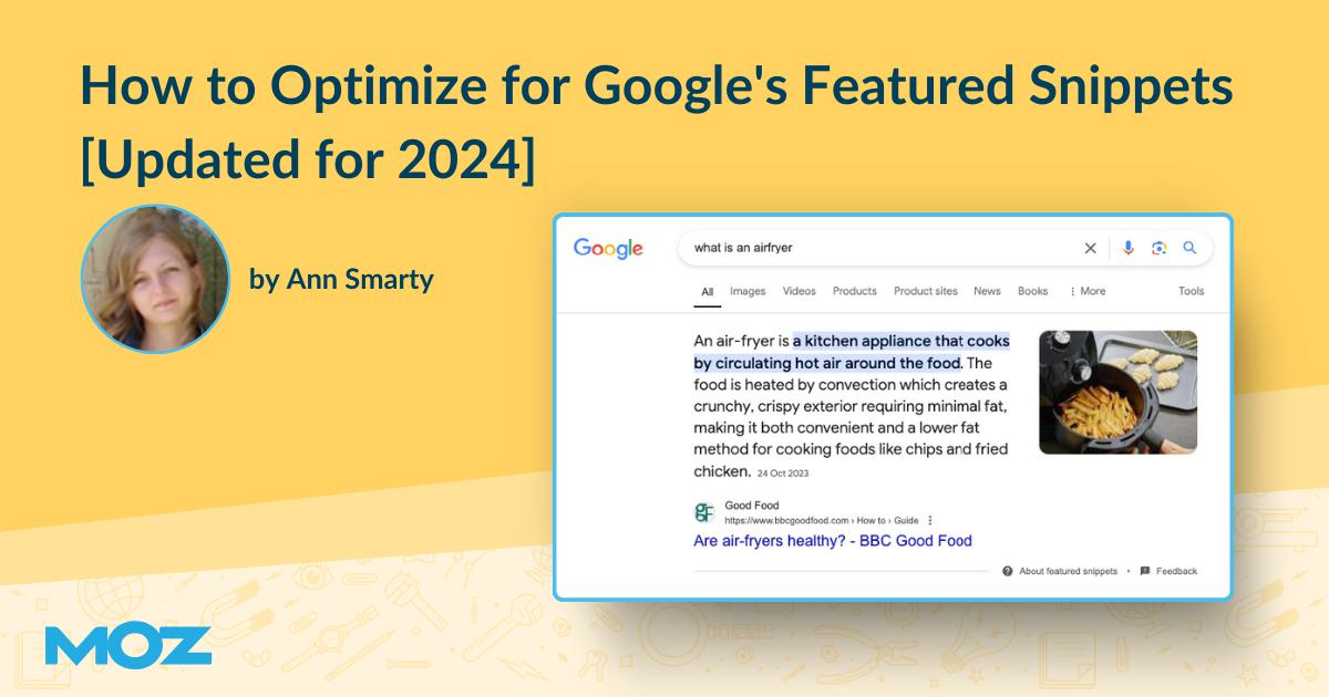 How to Optimize for Google’s Featured Snippets [Updated for 2024]